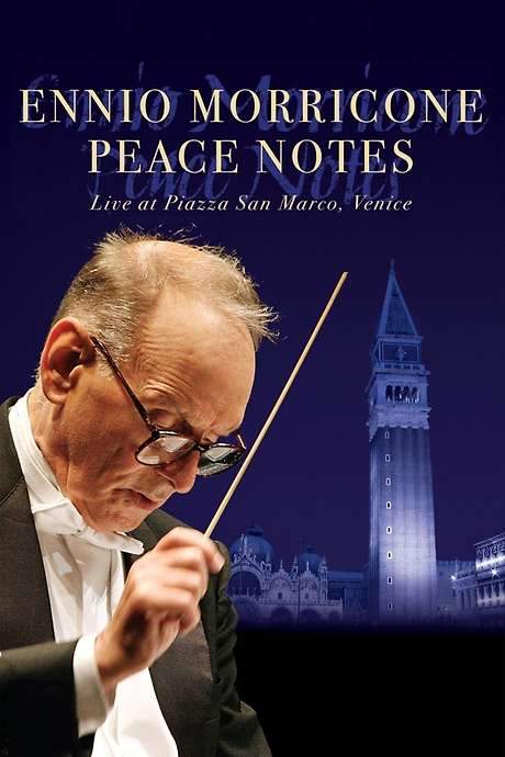 Ennio Morricone: Peace Notes - Live in Venice